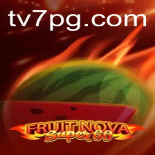 Descubra o Empolgante Mundo de FruitNovaSuper60 no TV7.bet