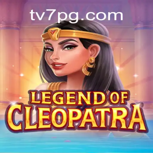 Descubra o Fascinante Universo de LegendOfCleopatra no TV7.bet
