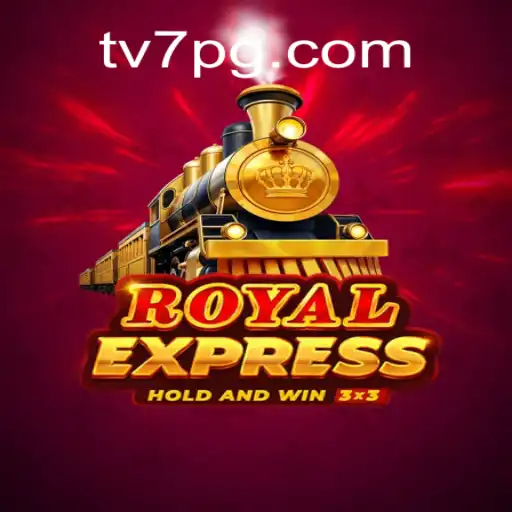 RoyalExpress: Desvendando o Jogo Empolgante da TV7.bet
